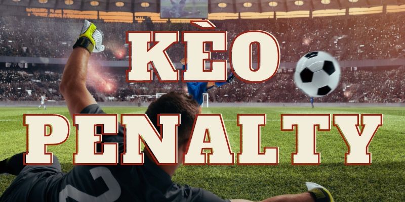 kèo penalty